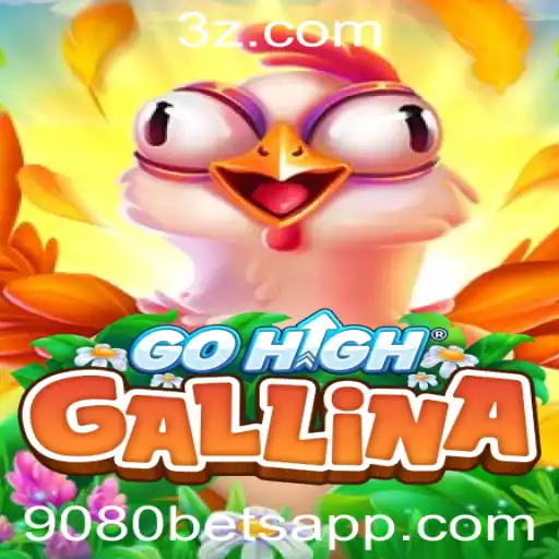 GoHighGallina: Explorando o Fascinante Mundo do Jogo com 9080 Bet