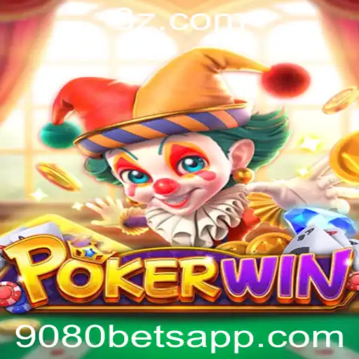 Descubra o Mundo Fascinante do Pokerwin: O Jogo de Apostas 9080 Bet